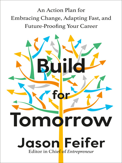Title details for Build for Tomorrow by Jason Feifer - Available